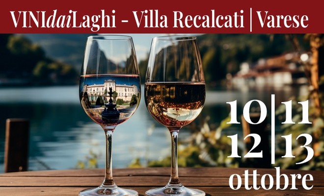 Villa Recalcati in fermento per “Vini dai Laghi”