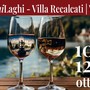 Villa Recalcati in fermento per “Vini dai Laghi”