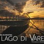 Il lago di Varese ritratto da Armando Bottelli