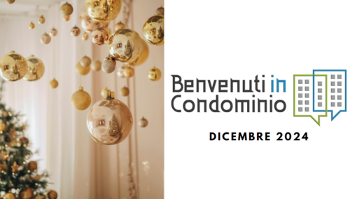 &quot;Benvenuti in Condominio&quot; saluta il 2024 e propone i buoni proposti per una serena vita condominiale