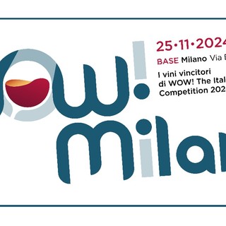 Wow! Milano: un’immersione nei vini di qualità