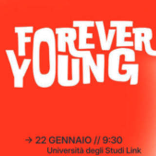 'ForeverYoung: riscoprire la giovinezza', domani al LinkCampus il primo TEDx